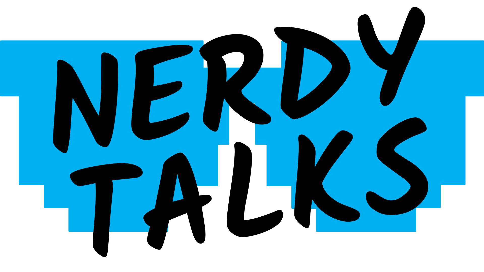 Nerdy Talks